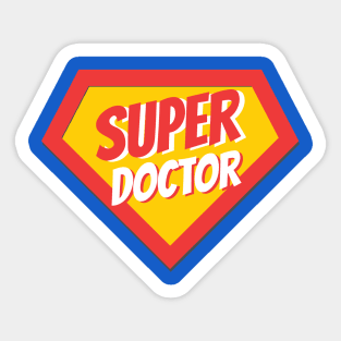 Doctor Gifts | Super Doctor Sticker